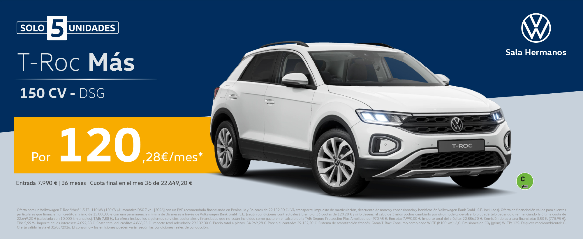 ¡Unidades limitadas! T-Roc Más desde 120€/mes*